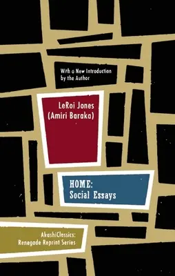 Home: Társadalmi esszék (Jones (Amiri Baraka) Leroi) - Home: Social Essays (Jones (Amiri Baraka) Leroi)