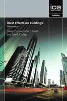 Blast Effects on Buildings, harmadik kiadás - Blast Effects on Buildings, Third edition