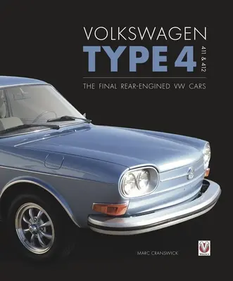 Volkswagen 4-es típus: 411 és 412: Az utolsó hátsómotoros VW autók - Volkswagen Type 4: 411 and 412: The Final Rear-Engined VW Cars