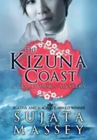 The Kizuna Coast: Rei Shimura rejtélye - The Kizuna Coast: A Rei Shimura Mystery