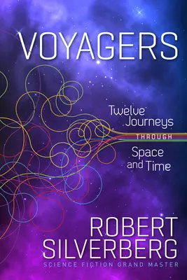 Voyagers: Tizenkét utazás téren és időn át - Voyagers: Twelve Journeys Through Space and Time