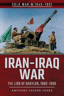 Irán-iraki háború: Babilon oroszlánja, 1980-1988 - Iran-Iraq War: The Lion of Babylon, 1980-1988