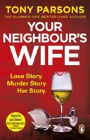 A szomszéd felesége - Your Neighbour's Wife