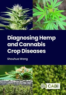 Diagnosztizálása kender és kannabisz növényi betegségek - Diagnosing Hemp and Cannabis Crop Diseases