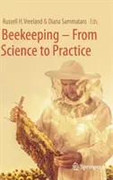 Méhészet - A tudománytól a gyakorlatig - Beekeeping - From Science to Practice