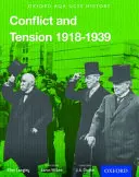 Oxford AQA History for GCSE: Conflict and Tension: A két háború közötti évek 1918-1939 - Oxford AQA History for GCSE: Conflict and Tension: The Inter-War Years 1918-1939