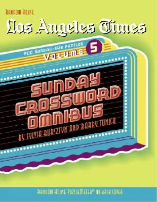 Los Angeles Times Sunday Crossword Omnibus, 5. kötet - Los Angeles Times Sunday Crossword Omnibus, Volume 5