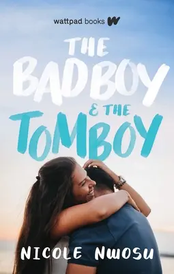 A rosszfiú és a bombázó - The Bad Boy and the Tomboy