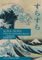 Sura-Sura: Egy szöveg középhaladó japán nyelvtanulóknak - Sura-Sura: A Text for Intermediate Japanese