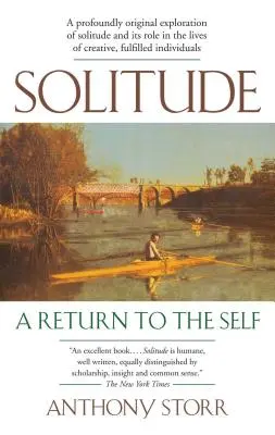 Magány: Visszatérés önmagunkhoz - Solitude: A Return to the Self