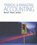 Pénzügyi és vezetői számvitel (Warren Carl (Michigan State University)) - Financial & Managerial Accounting (Warren Carl (Michigan State University))