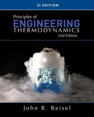 Principles of Engineering Thermodynamics, Si kiadás - Principles of Engineering Thermodynamics, Si Edition