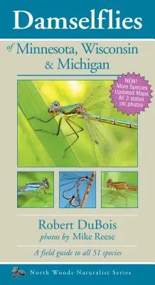 A minnesotai, wisconsini és michigani szitakötők - Damselflies of Minnesota, Wisconsin & Michigan