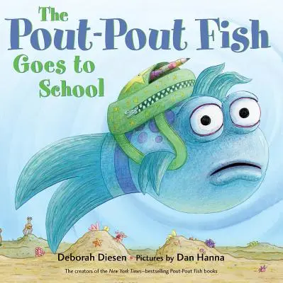 A Pufi hal iskolába megy - The Pout-Pout Fish Goes to School