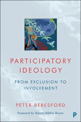 Részvételi ideológia: A kirekesztéstől a bevonásig - Participatory Ideology: From Exclusion to Involvement