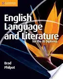 Angol nyelv és irodalom az Ib-diplomához - English Language and Literature for the Ib Diploma