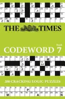 The Times Codeword Book 7: 20 logikai rejtvény megfejtése - The Times Codeword Book 7: 20 Cracking Logic Puzzles