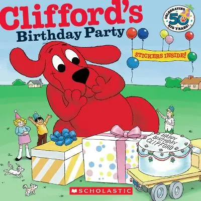 Clifford születésnapi bulija (Klasszikus mesekönyv) - Clifford's Birthday Party (Classic Storybook)