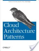 Cloud Architecture Patterns: A Microsoft Azure használata - Cloud Architecture Patterns: Using Microsoft Azure