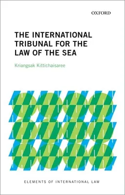 A Nemzetközi Tengerjogi Törvényszék - The International Tribunal for the Law of the Sea