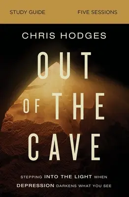 Out of the Cave Study Guide Plus Streaming Video: Hogyan fogadta el Illés Isten reményét, amikor csak sötétséget látott? - Out of the Cave Study Guide Plus Streaming Video: How Elijah Embraced God's Hope When Darkness Was All He Could See