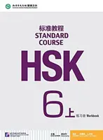 HSK Standard Course 6A - Munkafüzet - HSK Standard Course 6A - Workbook