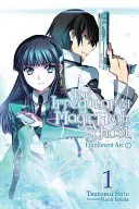 The Irregular at Magic High School, Vol. 1 (Light Novel): A beiratkozási ív, I. rész - The Irregular at Magic High School, Vol. 1 (Light Novel): Enrollment Arc, Part I