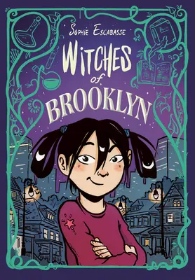 A brooklyni boszorkányok: (Grafikai regény) - Witches of Brooklyn: (A Graphic Novel)