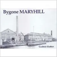 Bygone Maryhill