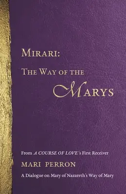 Mirari: A Máriák útja - Mirari: The Way of the Marys