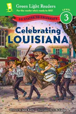 Louisiana ünneplése: 50 állam ünneplése - Celebrating Louisiana: 50 States to Celebrate