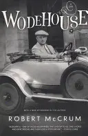 Wodehouse: Wodehouse: Egy élet - Wodehouse: A Life