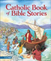 Katolikus bibliai történetek könyve - Catholic Book of Bible Stories