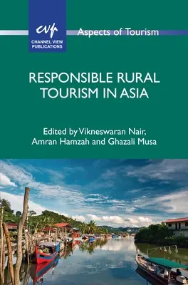 Odpovědný venkovský cestovní ruch v Asii - Responsible Rural Tourism in Asia