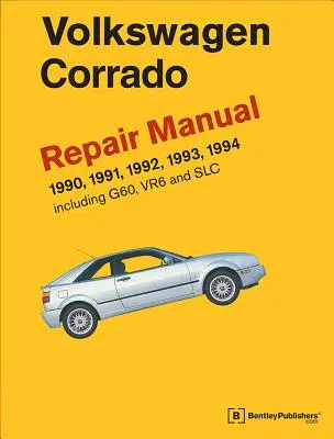 Volkswagen Corrado (A2) Javítási kézikönyv: 1990-1994 - Volkswagen Corrado (A2) Repair Manual: 1990-1994