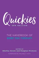 Quickies: A rövid szexterápia kézikönyve - Quickies: The Handbook of Brief Sex Therapy