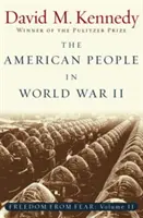 Az amerikai nép a második világháborúban: Szabadság a félelemtől Második rész - The American People in World War II: Freedom from Fear Part Two