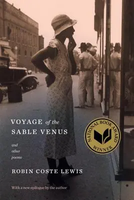 A Szablya Vénusz utazása: És más versek - Voyage of the Sable Venus: And Other Poems