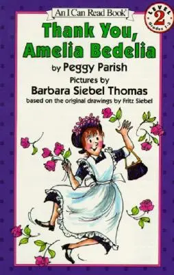 Köszönöm, Amelia Bedelia - Thank You, Amelia Bedelia