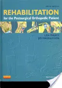 Rehabilitáció a műtét utáni ortopédiai betegek számára - Rehabilitation for the Postsurgical Orthopedic Patient