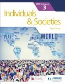 Egyének és társadalmak az Ib Myp 3. vizsgakérdéshez - Individuals and Societies for the Ib Myp 3