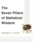 A statisztikai bölcsesség hét pillére - The Seven Pillars of Statistical Wisdom