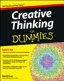 Kreatív gondolkodás bábuknak - Creative Thinking For Dummies