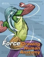 Erő: Az emberi anatómia rajzolása - Force: Drawing Human Anatomy