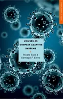 A vírusok mint komplex adaptív rendszerek - Viruses as Complex Adaptive Systems