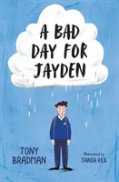 Rossz nap Jaydennek - Bad Day for Jayden