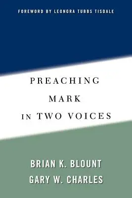 Márk prédikálása két hangon - Preaching Mark in Two Voices