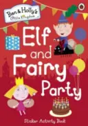 Ben és Holly kis királysága: Manó- és tündérbuli - Ben and Holly's Little Kingdom: Elf and Fairy Party