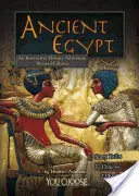 Ősi Egyiptom: Egyiptom: Interaktív történelmi kaland - Ancient Egypt: An Interactive History Adventure