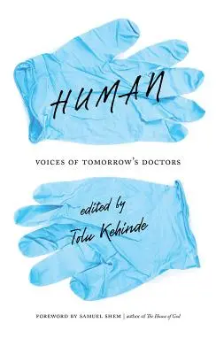 Human: A holnap orvosainak hangjai - Human: Voices of Tomorrow's Doctors